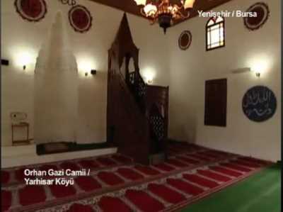 Orhan Gazi Cami Yarhisar Köyü-Yenişehir/Bursa, Bursa Valiliği arşivinden 2012 yılında alınmıştır.