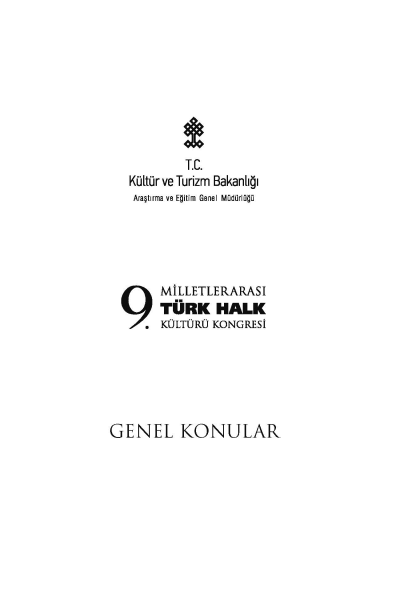 9uncu Milletlerarası Türk Halk Kültürü Kongresi Genel Konular
