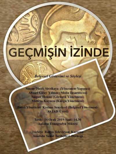 GEÇMİŞİN İZİNDE BELGESEL FİLM GÖSTERİMİ VE SÖYLEŞİ