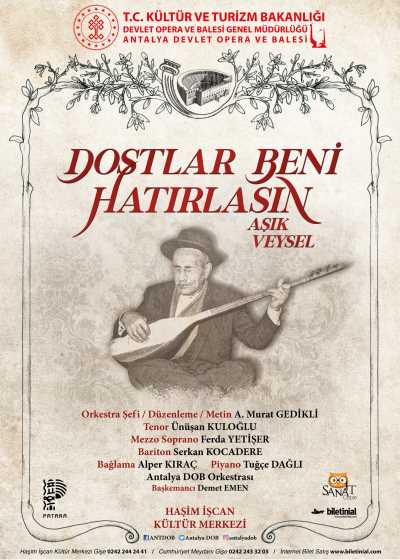Dostlar Beni Hatırlasın, Antalya Devlet Opera ve Balesi